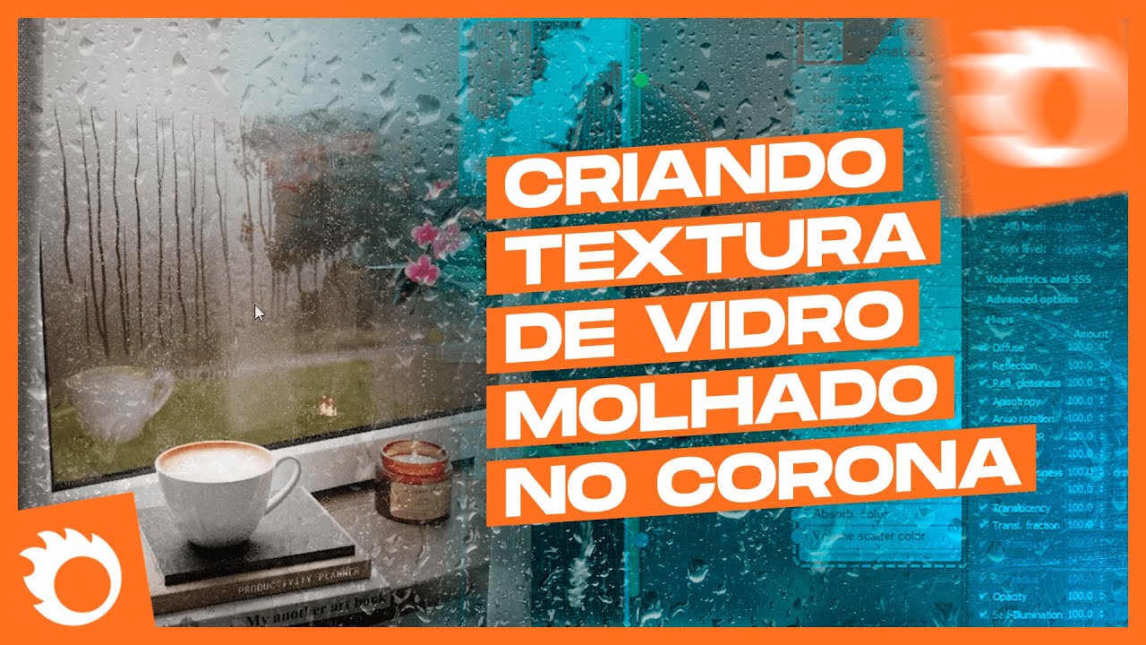COMO CRIAR VIDRO MOLHADO NO CORONA RENDERER | ARCHVIZ