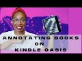 HOW I ANNOTATE BOOKS (ON KINDLE OASIS) | tips for annotating fiction and nonfiction books on kindle