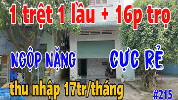 Nợ Ngân Hàng, Bán gấp nhà lầu + 16 phòng trọ. thu nhập cao 17tr/tháng. Giá Cực Rẻ. #215