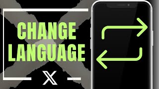 How To Change Language On Twitter X App | 2025