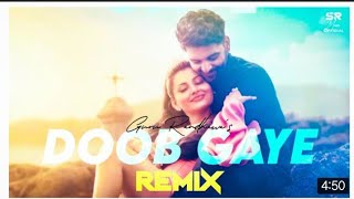 Doob Gaye - Remix | Guru Randhawa | DJ Sumit Rajput | SumiT Music crew  | Latest Remix 2021