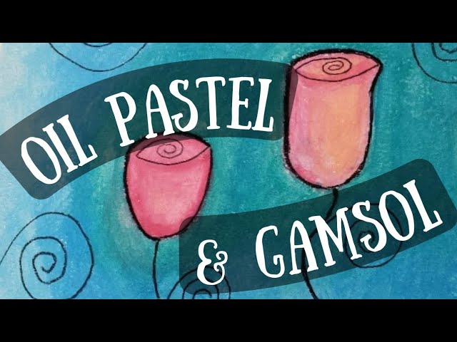 How to Use Oil Pastel & Gamsol (Odorless Mineral Spirits) 