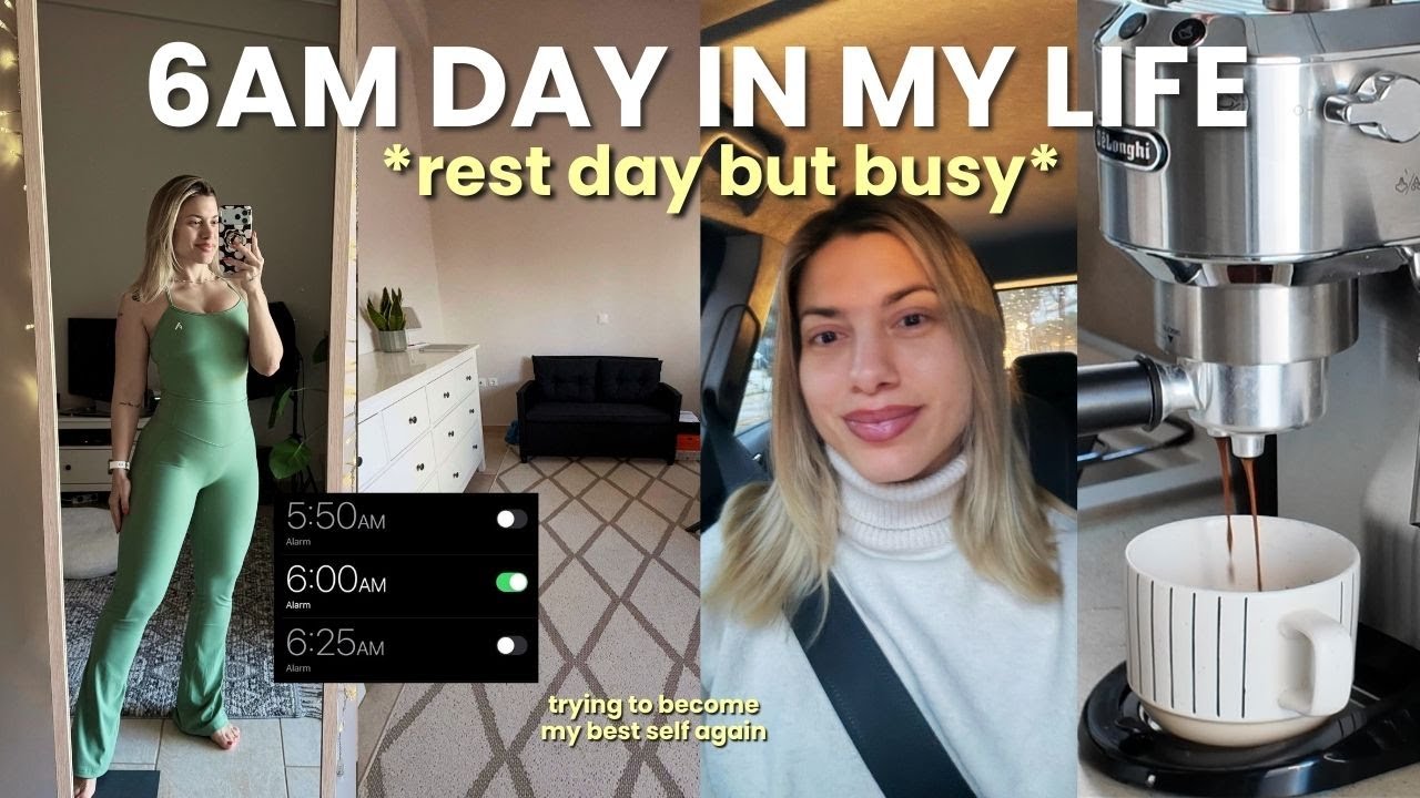 6AM DAY IN MY LIFE *rest day but busy* | Sofia Pappa