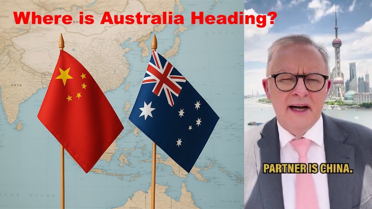 Australian Prime Minister Made Unprecedented Move Towards China - YouTube