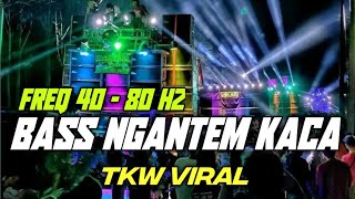 DJ TRAP BASS NGANTEM KACA TKW VIRAL TERBARU ❗❗