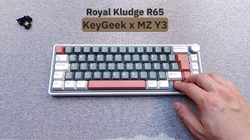 KeyGeek x MZ Y3 | RK Royal Kludge R65 | sound test