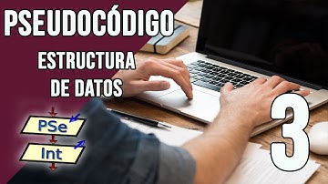 Pseudocódigo 3º: Estructuras de control.