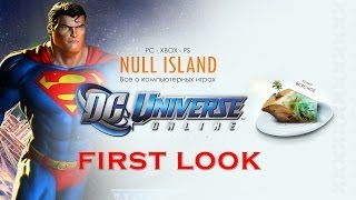 Dc Universe Online First Look Первый Взгляд