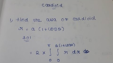 #4 M1 Find area of Cardioid using double integral