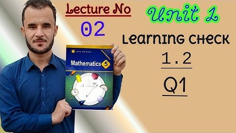 5th math unit 1 ex 1.2 Q1 afaq sun series