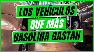 Los vehículos QUÉ MÁS GASOLINA consumen by Rodrigo de Motoren 7,593 views 2 weeks ago 14 minutes, 33 seconds
