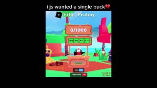 i just wanted some robux bro #shorts