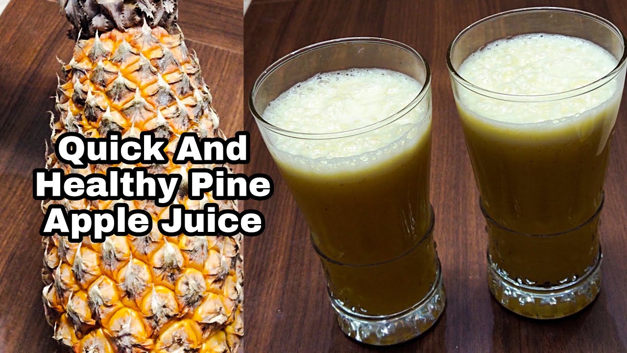 Quick and Healthy Pine Apple Juice /அன்னாசி ஜூஸ்in Tamil Latest 2020