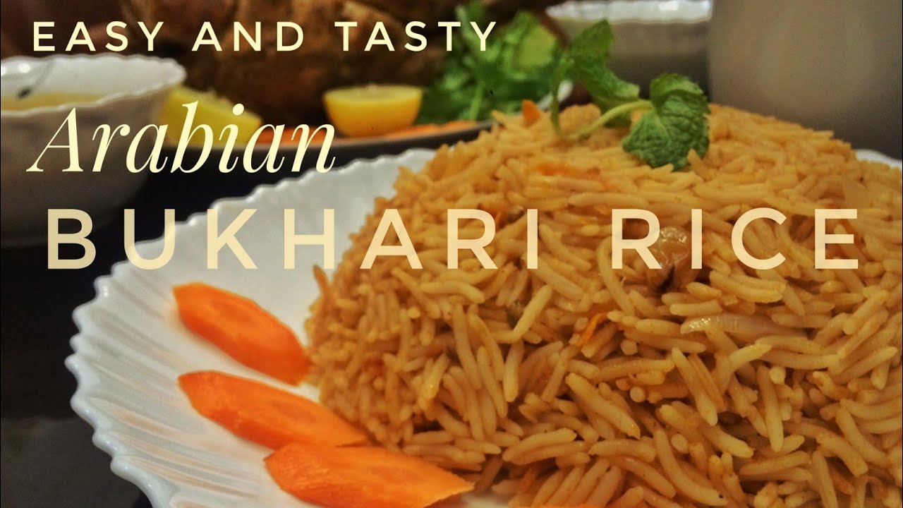 EASY ARABIAN BUKHARI RICE ️ | PERFECT RECIPE WITHIN 30 MINS | അറേബ്യ ...