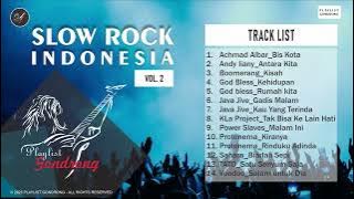 playlist slow rock indonesia terbaik vol 2 acmad albar god bless bomerang vodoo tatto andy liany