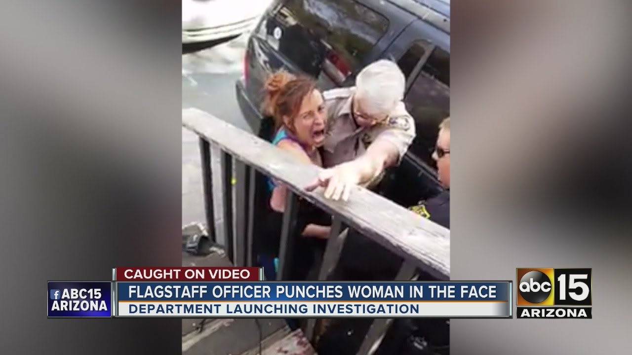 Flagstaff police officer allegedly punches woman in face YouTube