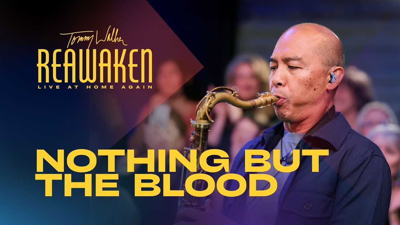 Nothing but the Blood of Jesus (Thank You for the Blood) | from 