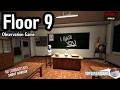 Floor 9    -  Observation Game /  Indie Horror Game  No Commentary