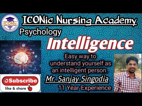 Intelligence | Psychology | Mr. Sanjay Singodia | ICONic Nursing Academy