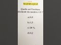 Maths Quiz #maths #shorts #pourtoi #fyp #quiz #math #quiztime #fypシ