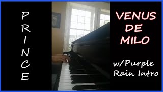 Venus De Milo (w/Purple Rain intro) | Prince Piano Cover chords