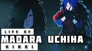 Life of Madara Uchiha in Hindi || Naruto