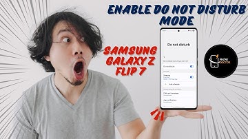 How to Enable Do Not Disturb Mode on Samsung Galaxy Z Flip 7 | Easy Step-by-Step Guide