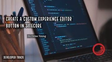 Creating Custom Experience Editor Buttons in Sitecore