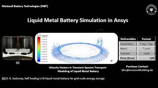 Liquid Metal Battery Simulation in Ansys
