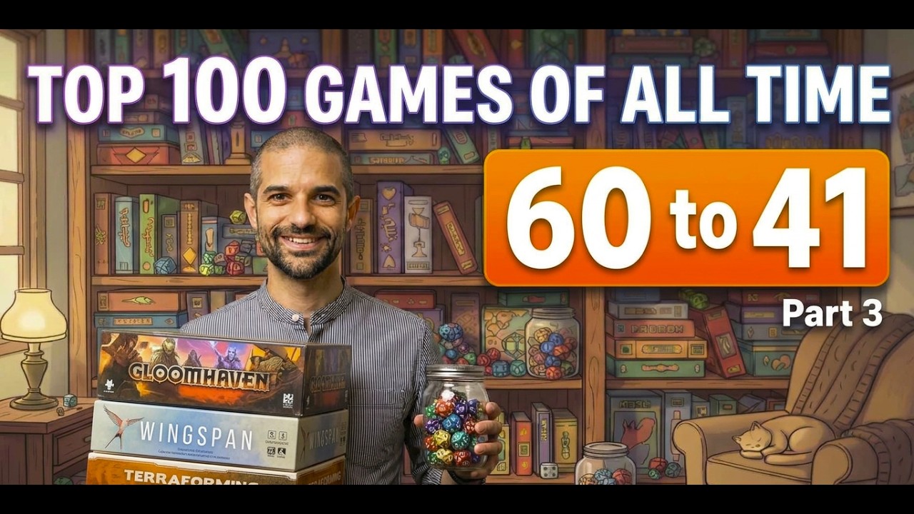 Top 100 BOARD GAMES of ALL TIME (Ed. 2026) |60 to 41|