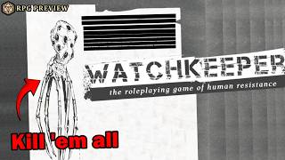 Watchkeeper nails the alien resistance fantasy at a cost - RPG First Look