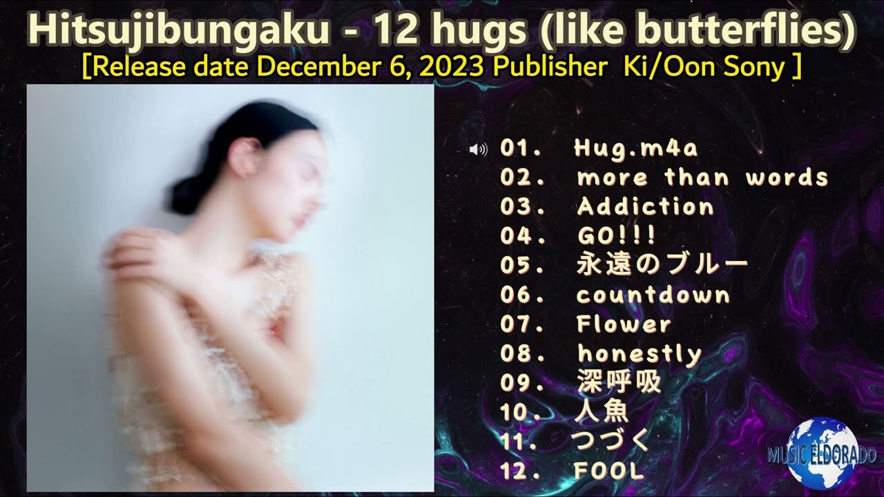Hitsujibungaku - 12 hugs (like butterflies) [2023] (snippet of