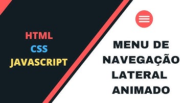 Criando um menu animado lateral com HTML, CSS e Javascript