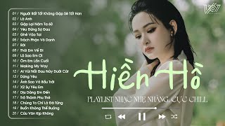 Hiền Hồ, Phạm Lịch, Orange, Ngô Lan Hương - Có lẽ họ đang cô đơn nên nói yêu tôi, Playlist Nhạc Lofi