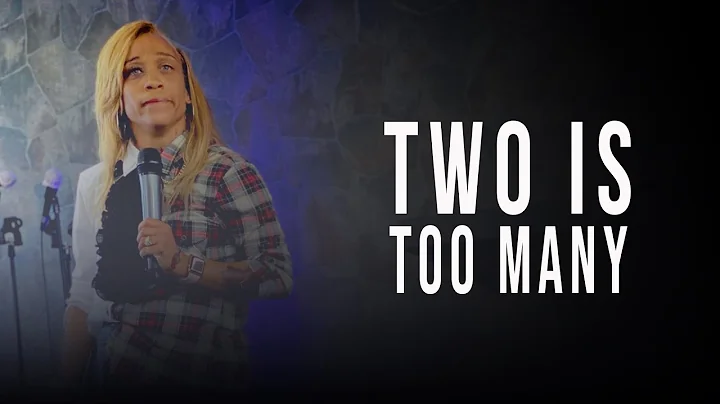 Two Is Too Many | Prophetess Madelyn Mickles