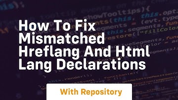 How to fix mismatched hreflang and html lang declarations