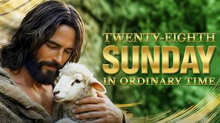 Details Twenty-eighth Sunday in Ordinary Time (October 11, 2026) Guide