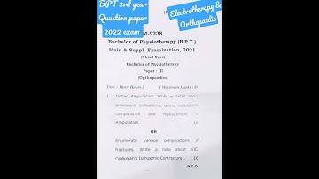 BPT 3rd year Questions paper,|| Electrotherapy II & Orthopaedic