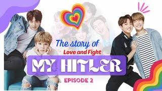 My Hitler Episode 2 | Bts Malayalam ff love story #btsarmy