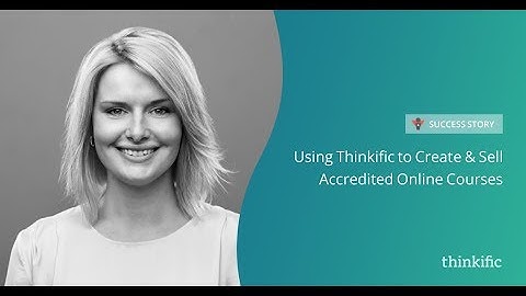 Using Thinkific to Create & Sell Accredited Online Courses | Thinkific Success Story: Erica Franken