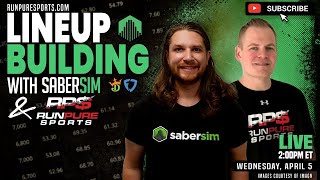 LINEUP BUILDING WITH SABERSIM | LEARN TO OPTIMIZE | WEDNESDAY - APRIL 5, 2023