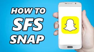 Co znamená SFS na Snapchatu?