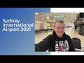 Sydney international Airport in November 2021 - What does it look Like inside?