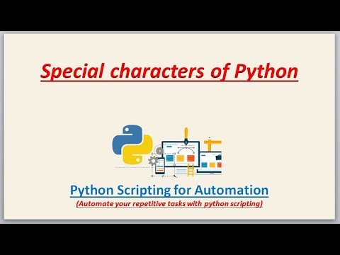 Complete Python Scripting for Automation | Special characters of python