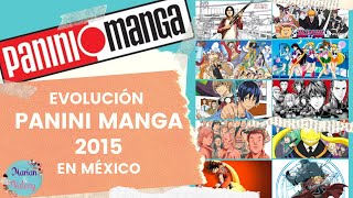 PANINI MANGA MEXICO 2015 | HISTORIA Y EVOLUCIÓN | PARTE 2
