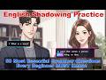 English Shadowing Practice: 50 Most Essential English Grammar Every Beginner Must Know