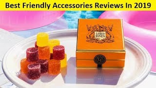 Top 3 Best Friendly Accessories Reviews In 2020