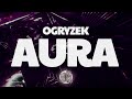 Ogryzek AURA Ogryzek AURA