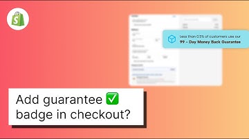 How to Add a Guarantee Badge in Shopify Checkout (2025 Tutorial)