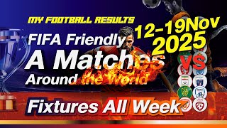 FIFA International Match 2025 / 12-19 November 2025 #FIFADay #FIFAInternationalFriendly